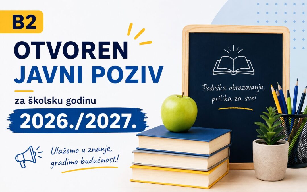 Javni poziv za sudjelovanje eksperimentalnog programa cjelodnevne škole za provedbu izvanškolskih aktivnosti (program B2) za šk. god. 2026./2027.